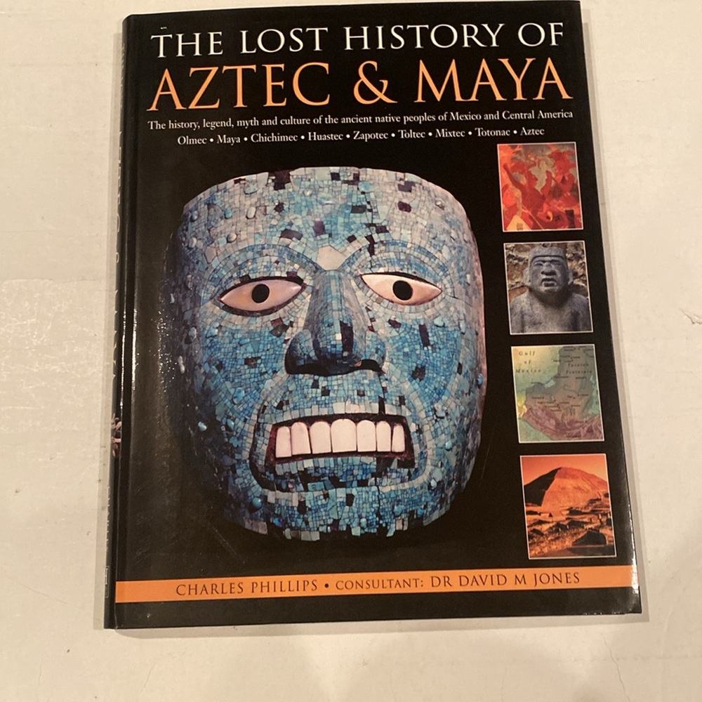 “The Lost History of Aztec & Maya,” oversized stiff soft cover